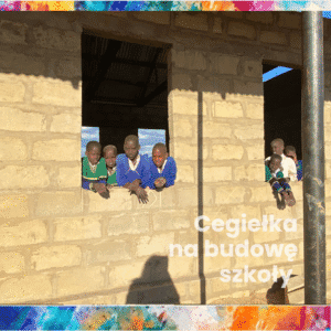 Cegiełka na budowę szkoły